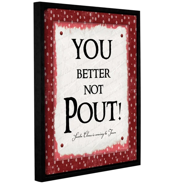 ArtWall Jennifer Pugh's 'You Better Not Pout' Gallery Wrapped Floater-framed Canvas