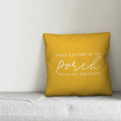Mahurin What Happens on The Porch Stays on The Porch Indoor/Outdoor Throw Pillow Millwood Pines Color: Yellow, Size: 18x22 x 18x
